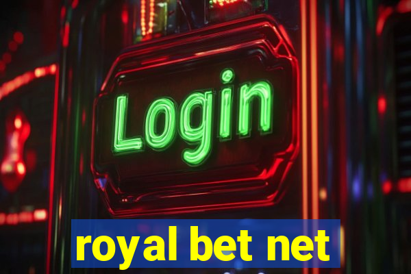 royal bet net